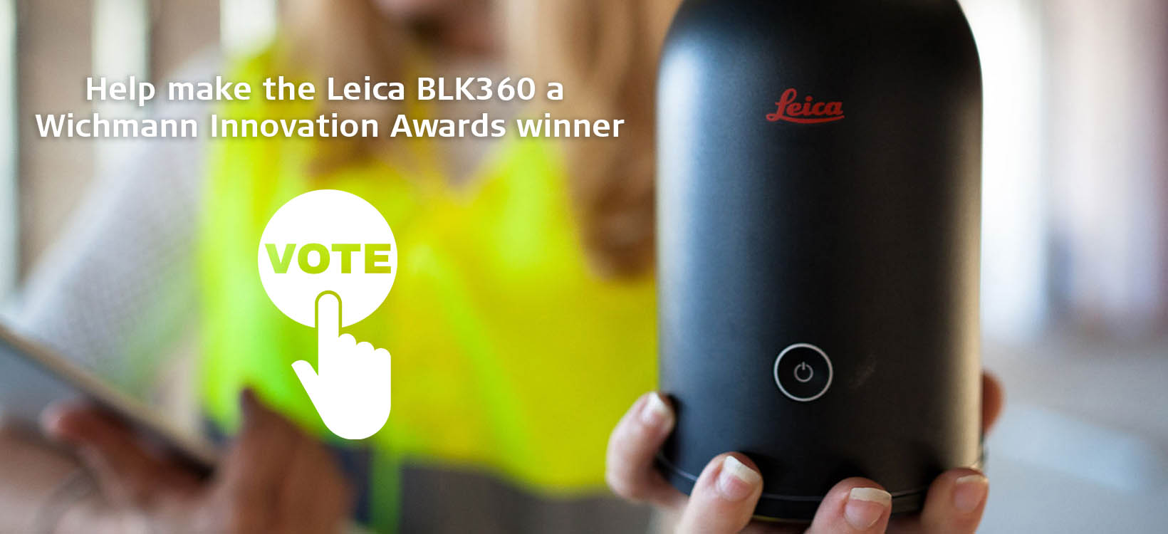 Vote for the BLK360